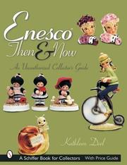 Cover of: Enesco Then And Now: An Unauthorized Collector's Guide (Schiffer Book for Collectors)