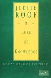 Cover of: A Lure of Knowledge: Lesbian Sexuality and Theory (Between Men-Between Women)