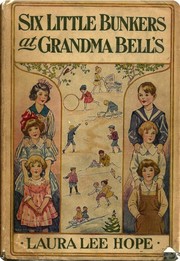 Cover of: Six Little Bunkers at Grandma Bell's by 