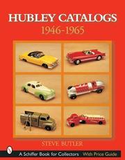 Cover of: Hubley Catalogs, 1946-1965