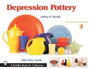 Cover of: Depression Pottery by Jeffrey B. Snyder