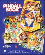 The Complete Pinball Book by Marco Rossignoli