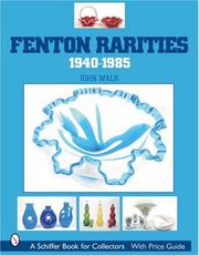 Cover of: Fenton Rarities, 1940-1985 by John Walk