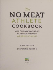 Cover of: The no meat athlete cookbook by Matt Frazier