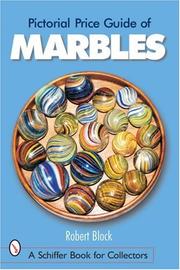 Cover of: Pictorial Price Guide of Marbles by Robert Block