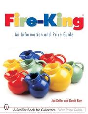 Cover of: Fire-king: An Information And Price Guide (Schiffer Book for Collectors)