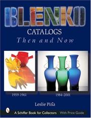 Blenko Catalogs, Then and Now by Leslie A. Piina