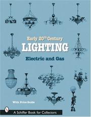 Cover of: Early 20th Century Lighting: Electric And Gas (Schiffer Book for Collectors)