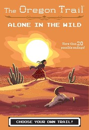 Cover of: The Oregon Trail: Alone in the Wild