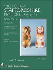 Cover of: Victorian Staffordshire Figures, 1875-1962: Portraits, Decorative and Other Figures, Dogs and Other Animals, Later Reproductions (Schiffer Book for Collectors)