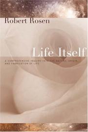 Cover of: Life Itself by Robert Rosen, Robert Rosen