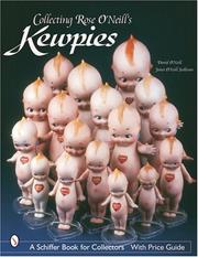 Cover of: Collecting Rose O'Neill's Kewpies (Schiffer Book for Collectors)