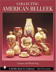 Collecting American Belleek by Loman Eng, Petula Eng