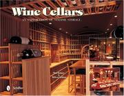 Cover of: Wine Cellars: An Exploration of Stylish Storage