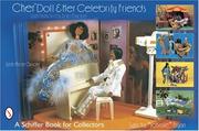 Cover of: Cher Doll & Her Celebrity Friends: With Fashions by Bob Mackie (Schiffer Book for Collectors)