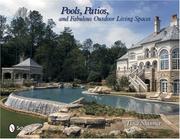 Cover of: Pools, Patios, and Fabulous Outdoor Living Spaces