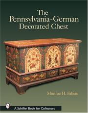 The Pennsylvania-German Decorated Chest by Monroe Fabian