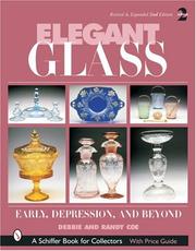 Cover of: Elegant Glass: Early, Depression, & Beyond