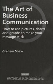Cover of: The art of business communication by Graham Shaw