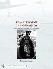 Cover of: 82nd Airborne in Normandy: a history in period photographs