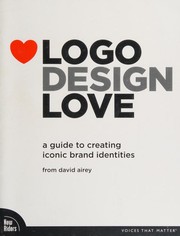 Cover of: Logo design love by David Airey
