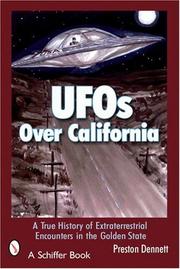 Cover of: UFOs over California: a true history of extraterrestrial encounters in the golden state