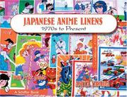 Cover of: Japanese Anime Linens, 1970s To Present