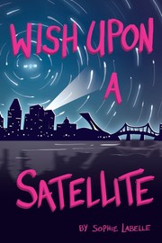 Cover of: Wish upon a Satellite