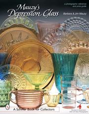 Cover of: Mauzy's Depression Glass by Barbara E. Mauzy, Jim Mauzy