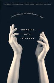 Cover of: Engaging with Irigaray by edited by Carolyn Burke, Naomi Schor, and Margaret Whitford.