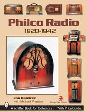 Cover of: Philco Radio 1928-1942 by Ron Ramirez, Michael Prosise