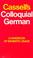 Cover of: Cassell's Colloquial German