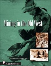 Cover of: Mining in the Old West