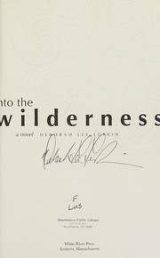 Cover of: Into the wilderness: a novel