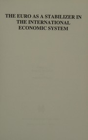 Cover of: The Euro as a stabilizer in the international economic system
