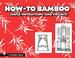 Cover of: How-to Bamboo