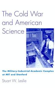 Cover of: The Cold War and American Science by Stuart W. Leslie