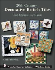 Cover of: 20th Century Decorative British Tiles: Craft And Studio Tile Makers