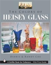 Cover of: The Colors of Heisey Glass