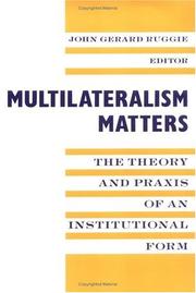 Cover of: Multilateralism matters by John Gerard Ruggie, editor.