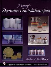 Cover of: Mauzy's Depression Era Kitchen Glass by Barbara Mauzy, Jim Mauzy