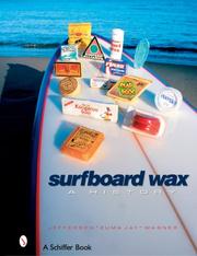Surfboard Wax by Jefferson Wagner