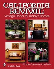 Cover of: California Revival: Vintage Decor for Today's Homes (Schiffer Book)