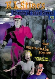 Cover of: I Was a Sixth-Grade Zombie: Ghosts of Fear Street #30