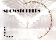Cover of: Showstoppers: Busby Berkeley and the tradition of spectacle