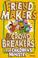 Cover of: Friend-makers & crowd breakers.