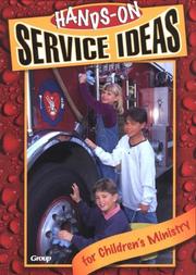 Cover of: Hands-on service ideas for children's ministry.