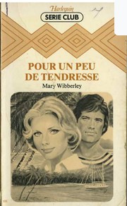 Cover of: Pour un peu de tendresse (Harlequin) - Dangerous Marriage