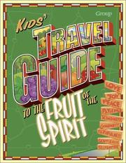 Cover of: Kids' Travel Guide to the Fruits of the Spirit