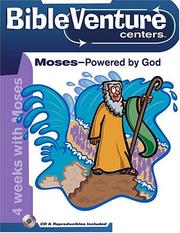 Cover of: Moses, Powered By God (Bibleventure Centers)